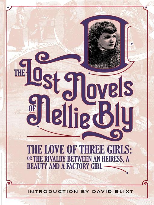 Title details for The Love of Three Girls by Nellie Bly - Available